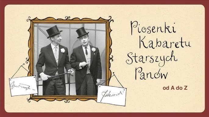 Kabaret Starszych Panów - tekst Już czas na sen i jego znaczenie